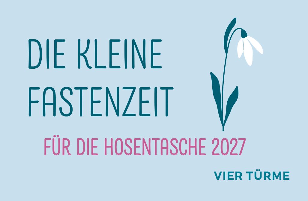 Die kleine Fastenzeit für die Hosentasche 2027