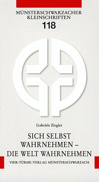 Sich selbst wahrnehmen - Die Welt wahrnehmen - Hildegard von Bingen und ihre Symbolsprache