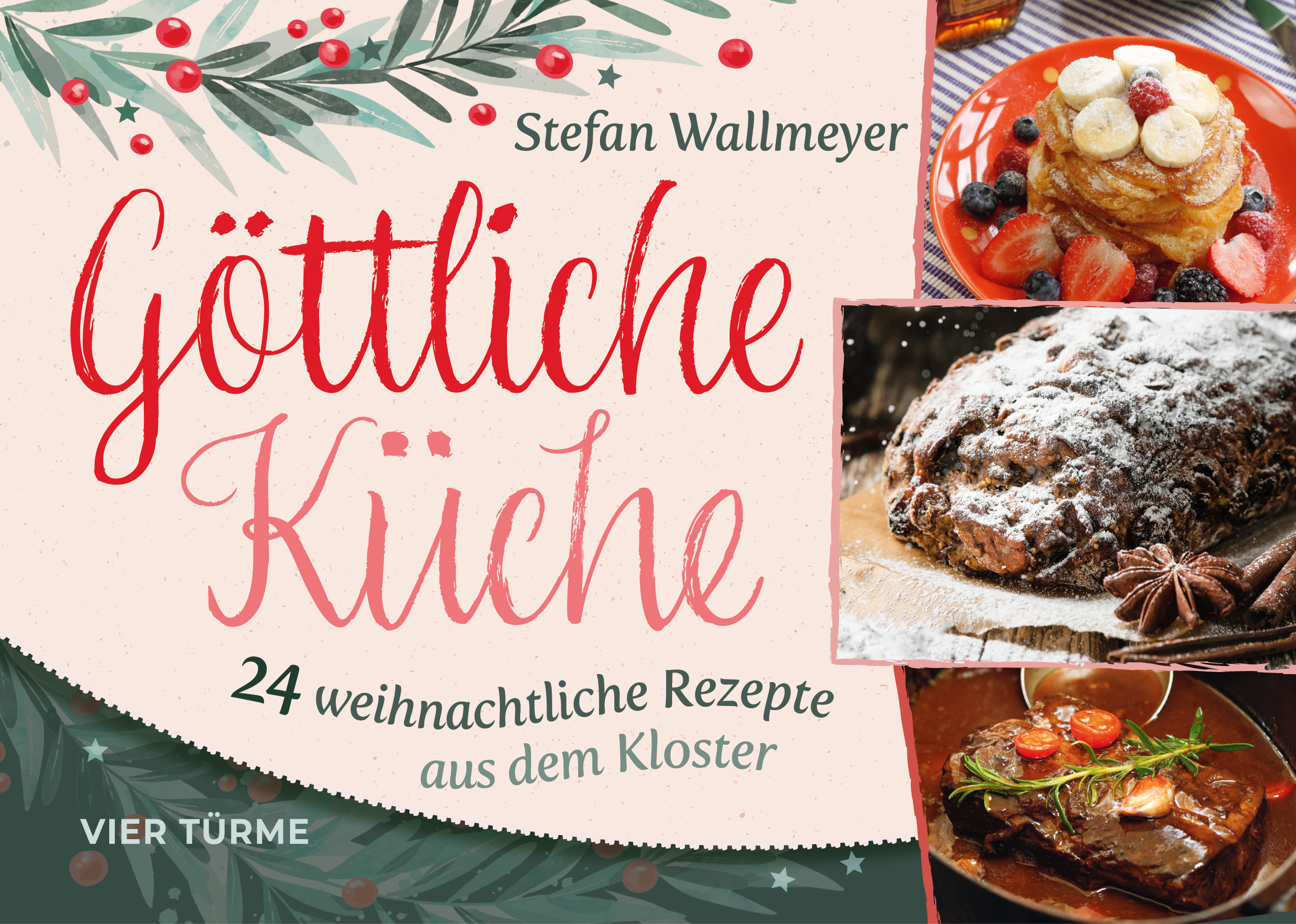 Göttliche Küche – 24 weihnachtliche Rezepte aus dem Kloster