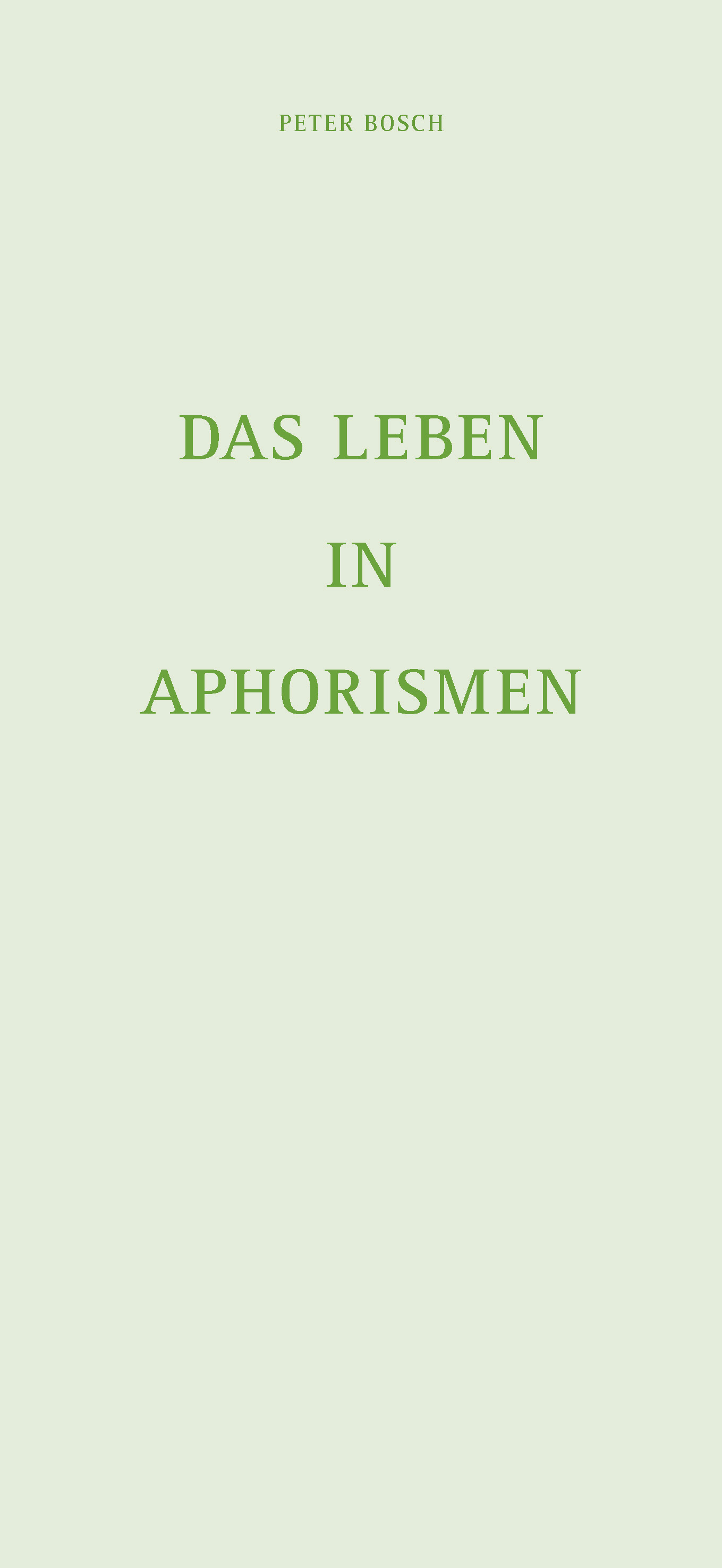Das Leben in Aphorismen