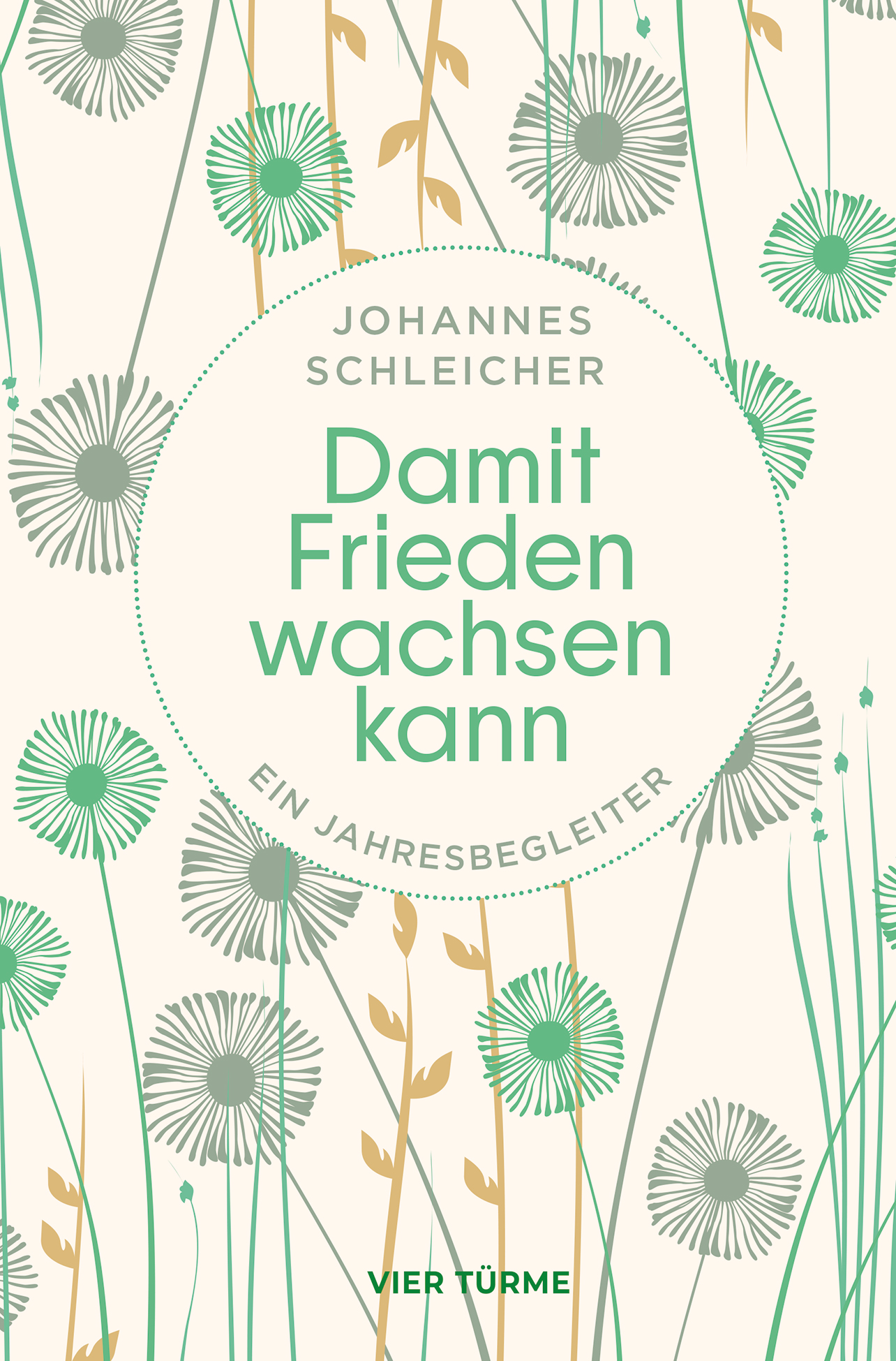 Damit Frieden wachsen kann – Ein Jahresbegleiter